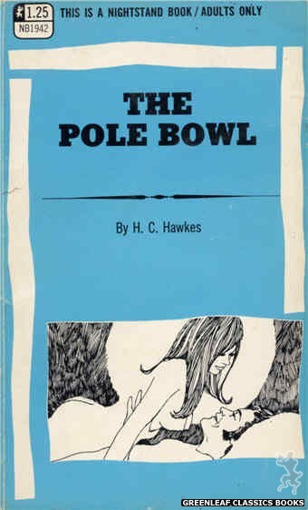 Nightstand Books NB1942 - The Pole Bowl by H.C. Hawkes, cover art by Harry Bremner (1969)
