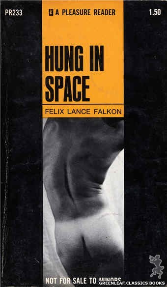 Pleasure Reader PR233 - Hung In Space by Felix Lance Falkon, cover art by Photo Cover (1969)
