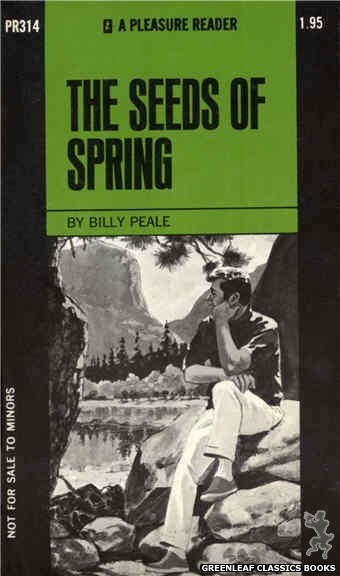 Pleasure Reader PR314 - The Seeds Of Spring by Billy Peale, cover art by Darrel Millsap (1971)