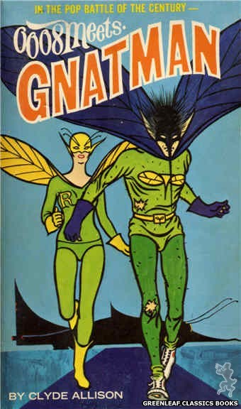 Leisure Books LB1140 - 0008 Meets Gnatman by Clyde Allison, cover art by Robert Bonfils (1966)