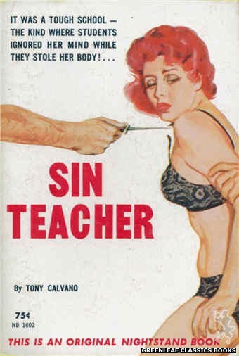 Nightstand Books NB1602 - Sin Teacher by Tony Calvano, cover art by Harold W. McCauley (1962)