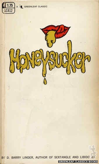 Greenleaf Classics GC412 - Honeysucker by D. Barry Linder, cover art by Harry Bremner (1969)