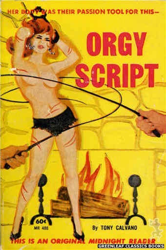 Midnight Reader 1961 MR488 - Orgy Script by Tony Calvano, cover art by Unknown (1963)