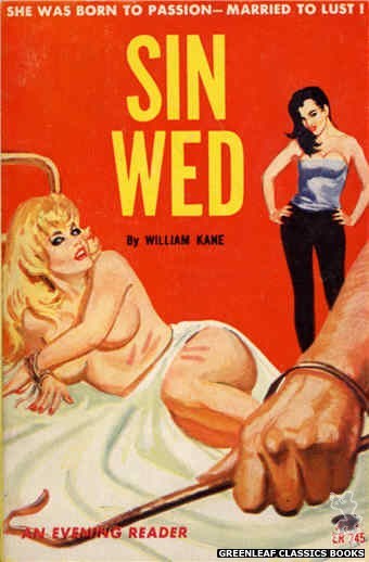 Evening Reader ER745 - Sin Wed by William Kane, cover art by Unknown (1964)