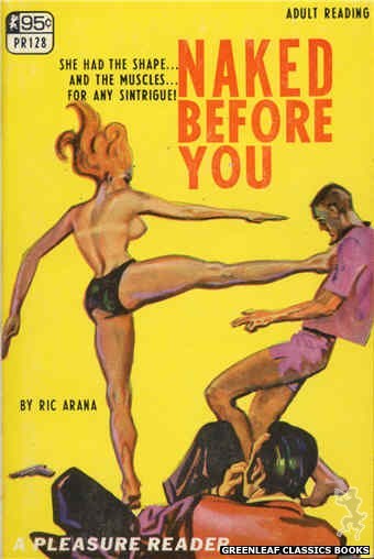 Pleasure Reader PR128 - Naked Before You by Rick Arana, cover art by Tomas Cannizarro (1967)