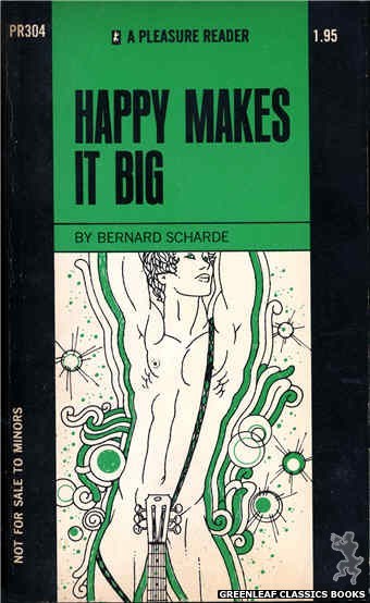 Pleasure Reader PR304 - Happy Makes It Big by Bernard Scharde, cover art by Harry Bremner (1971)