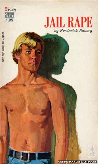 Pleasure Reader PR369 - Jail Rape by Frederick Raborg, cover art by Unknown (1972)
