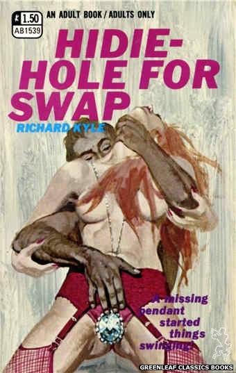 Adult Books AB1539 - Hidie-Hole for Swap by Richard Kyle, cover art by Unknown (1970)
