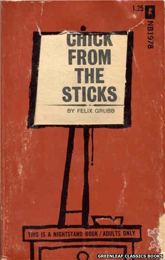 Nightstand Books NB1978 - Chick From The Sticks by Felix Grubb, cover art by Cut Out Cover (1970)