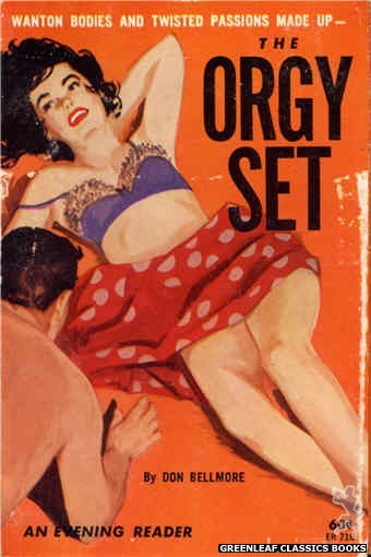 Evening Reader ER716 - The Orgy Set by Don Bellmore, cover art by Unknown (1963)