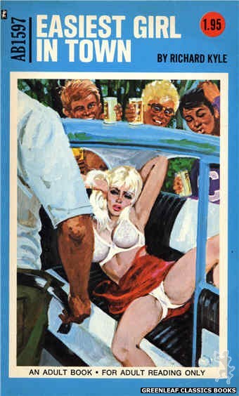 Adult Books AB1597 - Easiest Girl In Town by Richard Kyle, cover art by Unknown (1971)