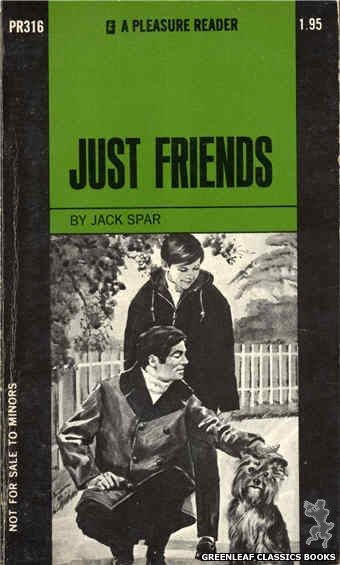 Pleasure Reader PR316 - Just Friends by Jack Spar, cover art by Darrel Millsap (1971)