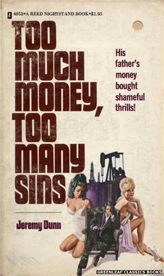 Reed Nightstand 4053 - Too Much Money, Too Many Sins by Jeremy Dunn, cover art by Ed Smith (1974)