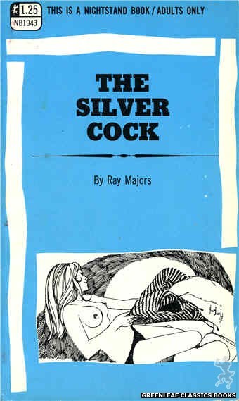 Nightstand Books NB1943 - The Silver Cock by Ray Majors, cover art by Harry Bremner (1969)