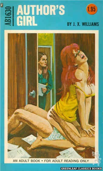Adult Books AB1630 - Author's Girl by J.X. Williams, cover art by Unknown (1972)