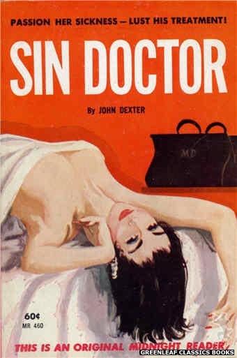 Midnight Reader 1961 MR460 - Sin Doctor by John Dexter, cover art by Unknown (1962)