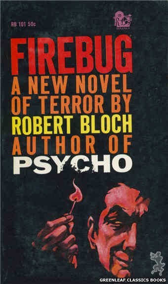 Regency Books RB101 - Firebug by Robert Bloch, cover art by The Dillons (1961)