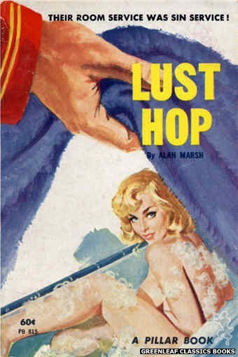 Pillar Books PB815 - Lust Hop by Alan Marsh, cover art by Robert Bonfils (1963)