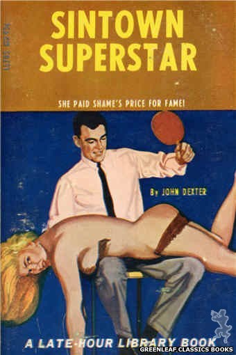 Late-Hour Library LL705 - Sintown Superstar by John Dexter, cover art by Unknown (1967)