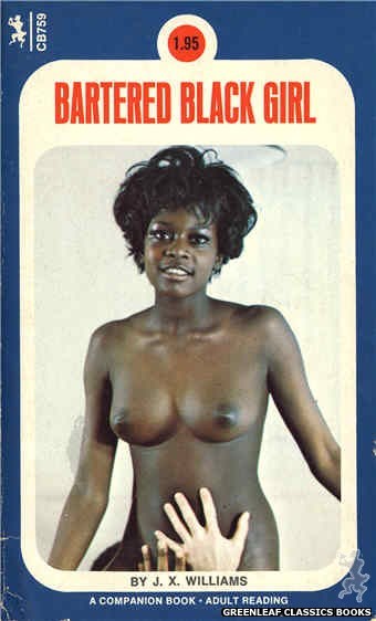 Companion Books CB759 - Bartered Black Girl by J.X. Williams, cover art by Photo Cover (1972)