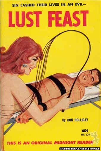 Midnight Reader 1961 MR476 - Lust Feast by Don Holliday, cover art by Unknown (1963)