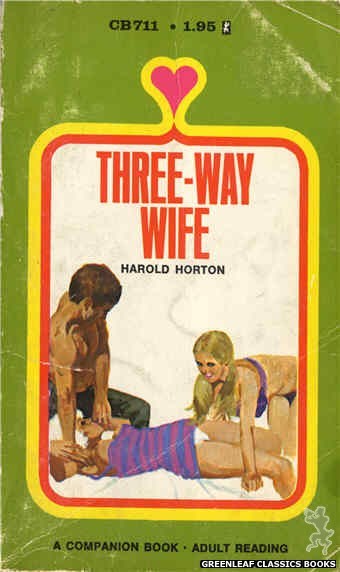 Companion Books CB711 - Three Way Wife by Harold Horton, cover art by Unknown (1971)