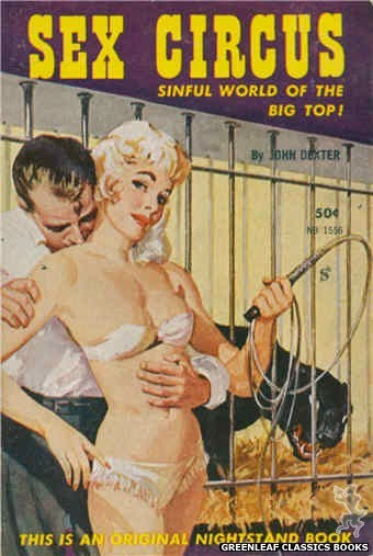 Nightstand Books NB1556 - Sex Circus by John Dexter, cover art by Harold W. McCauley (1961)