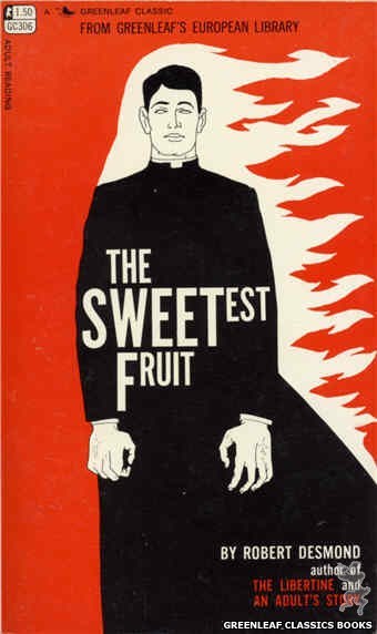 Greenleaf Classics GC306 - The Sweetest Fruit by Robert Desmond, cover art by Unknown (1968)