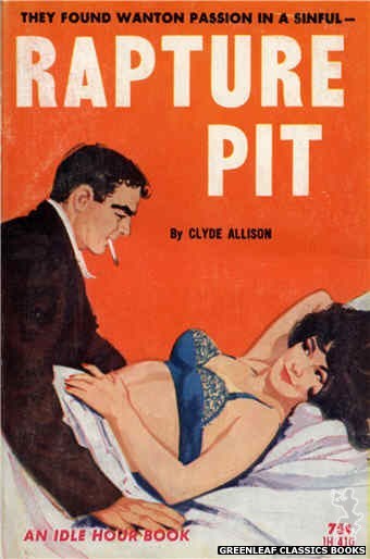 Idle Hour IH410 - Rapture Pit by Clyde Allison, cover art by Unknown (1964)