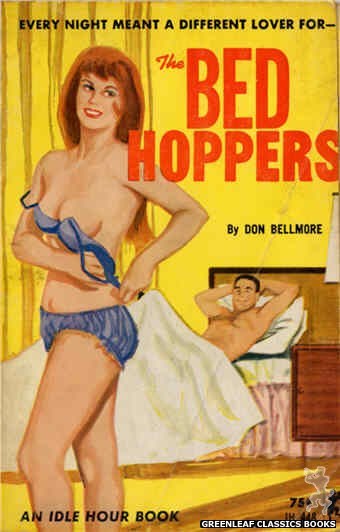 Idle Hour IH448 - The Bed Hoppers by Don Bellmore, cover art by Unknown (1965)