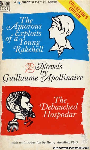 Greenleaf Classics GC226 - Amorous Exploits of a Young Rakehell by Guilliaume Apollinaire, cover art by Unknown (1967)