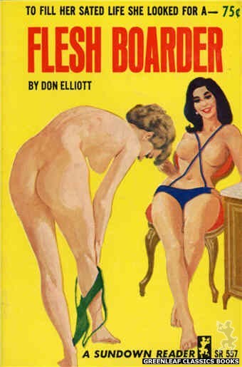 Sundown Reader SR557 - Flesh Boarder by Don Elliott, cover art by Unknown (1965)