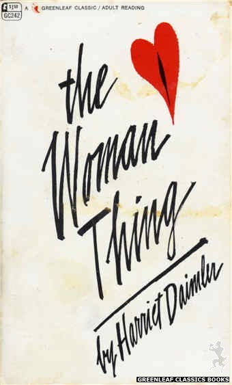 Greenleaf Classics GC242 - The Woman Thing by Harriet Daimler, cover art by Unknown (1967)