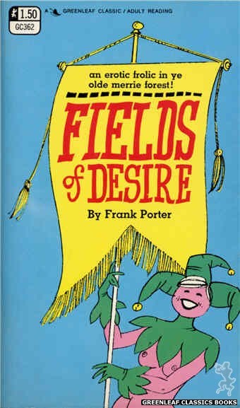 Greenleaf Classics GC362 - Fields of Desire by Frank Porter, cover art by Unknown (1968)