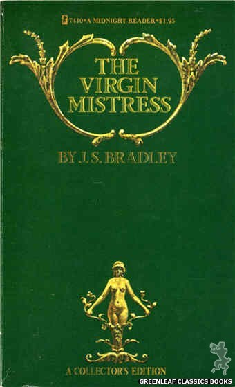 Midnight Reader 1974 MR7410 - The Virgin Mistress by J.S. Bradley, cover art by Text + Decoration (1974)