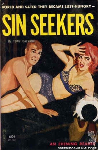 Evening Reader ER710 - Sin Seekers by Tony Calvano, cover art by Unknown (1963)