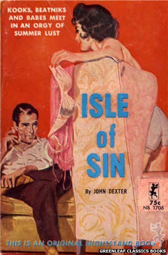 Nightstand Books NB1706 - Isle of Sin by John Dexter, cover art by Harold W. McCauley (1964)