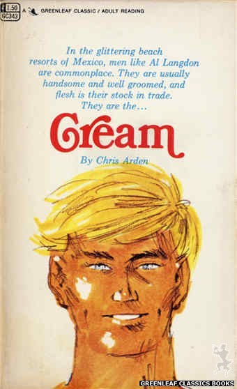 Greenleaf Classics GC343 - Cream by Chris Arden, cover art by Unknown (1968)