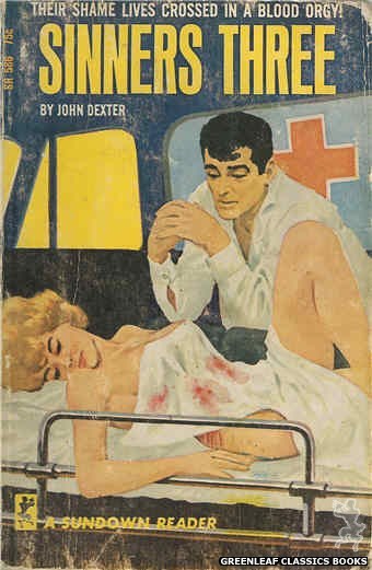Sundown Reader SR586 - Sinners Three by John Dexter, cover art by Unknown (1966)