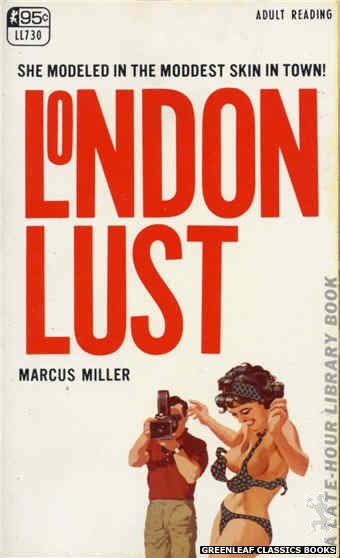 Late-Hour Library LL730 - London Lust by Marcus Miller, cover art by Darrel Millsap (1967)