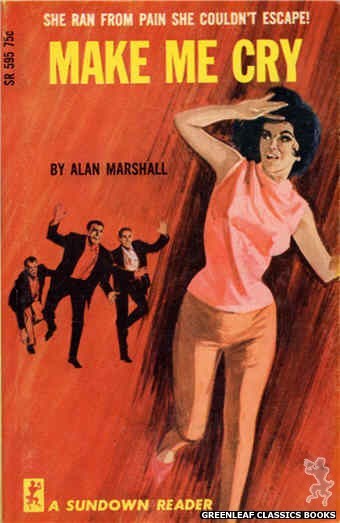 Sundown Reader SR595 - Make Me Cry by Alan Marshall, cover art by Unknown (1966)
