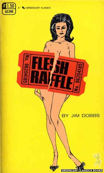 Greenleaf Classics GC390 - Flesh Raffle by Jim Dobbs, cover art by Unknown (1969)