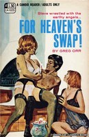 CA1029 For Heaven's Swap! by Greg Orr (1970)