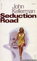 MR7463 Seduction Road by John Kellerman (1974)