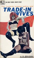 AB468 Trade-In Wives by J.X. Williams (1969)