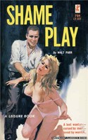 LB669 Shame Play by Walt Parr (1965)