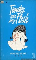 GC241 Tender Was My Flesh by Winifred Drake (1967)