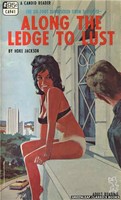 CA941 Along the Ledge To Lust by Hoke Jackson (1968)