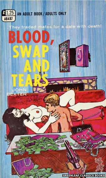 Adult Books AB487 - Blood, Swap And Tears by John Dexter, cover art by Unknown (1969)