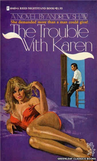 Reed Nightstand 4048 - The Trouble With Karen by Andrew Shaw, cover art by Robert Bonfils (1974)